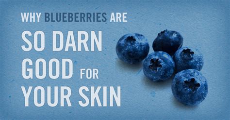 are blueberries good for skin.